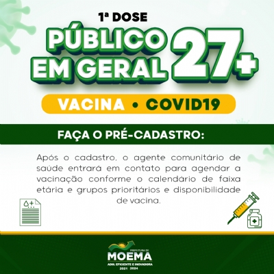 1ª DOSE DA VACINA COVID-19 PARA PÚBLICO 27+!