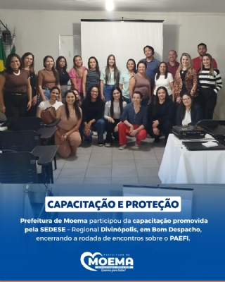 Prefeitura de Moema presente na capacitação sobre o PAEFI!